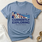Currently Exploring My Terms T-Shirt