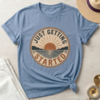 Just Getting Started Badge- T-Shirt