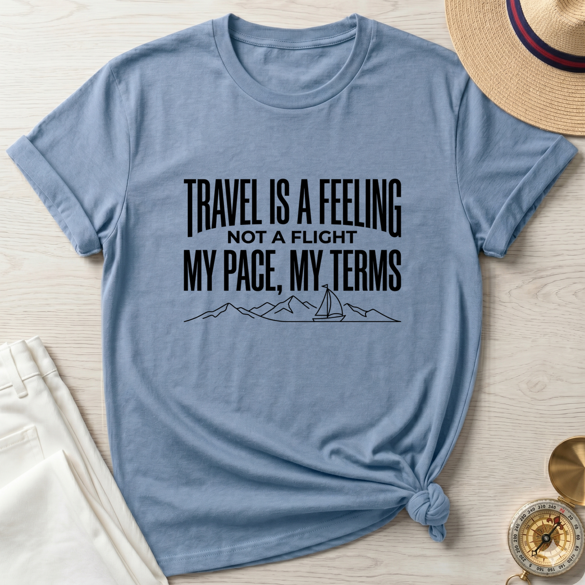 Travel Is A Feeling Not A Flight T-Shirt