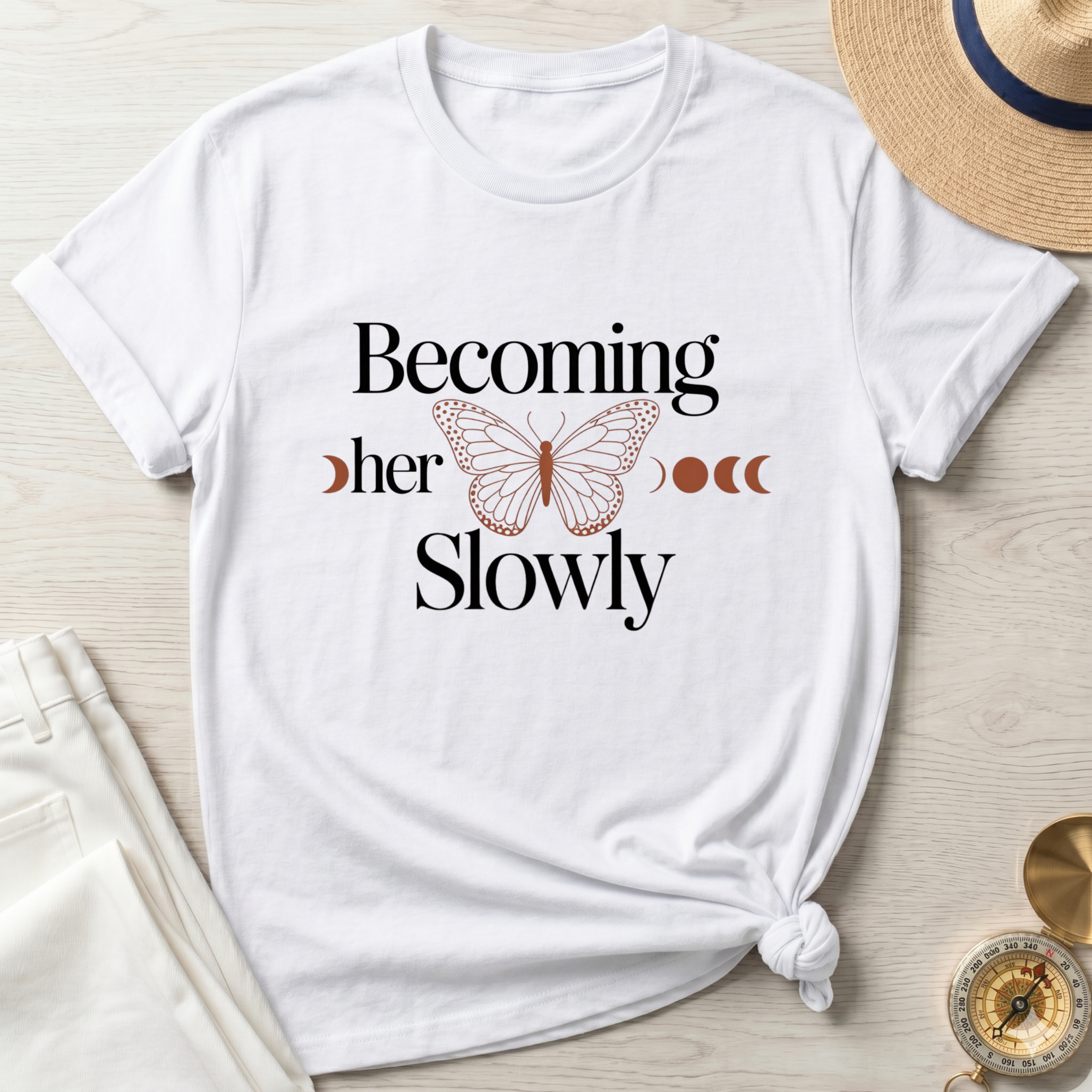 Becoming Her Slowly T-Shirt