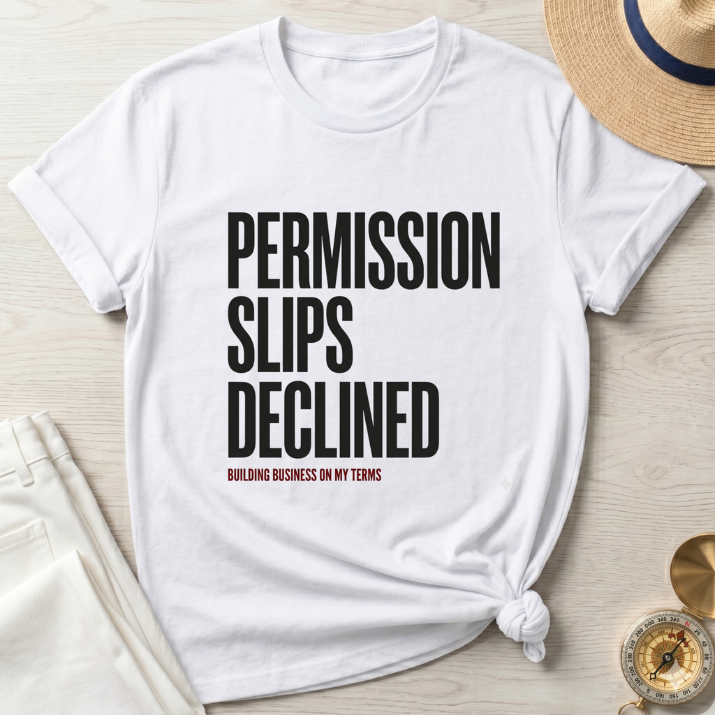 Permission Slips Declined T-Shirt