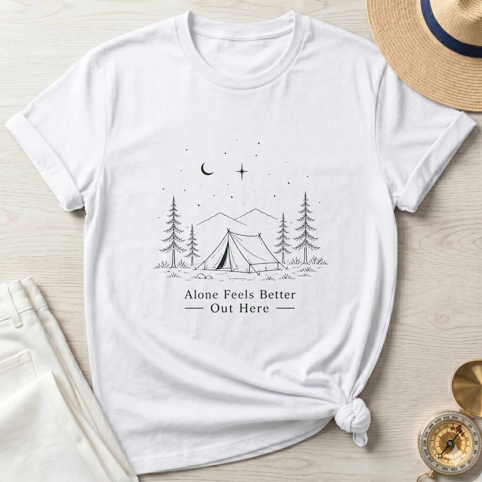 Alone Feels Better Out Here T-Shirt