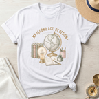 My Second Act By Design T-Shirt