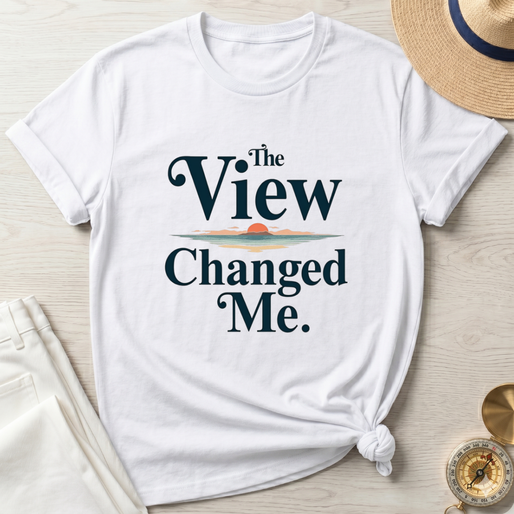 The View Changed Me - T-Shirt