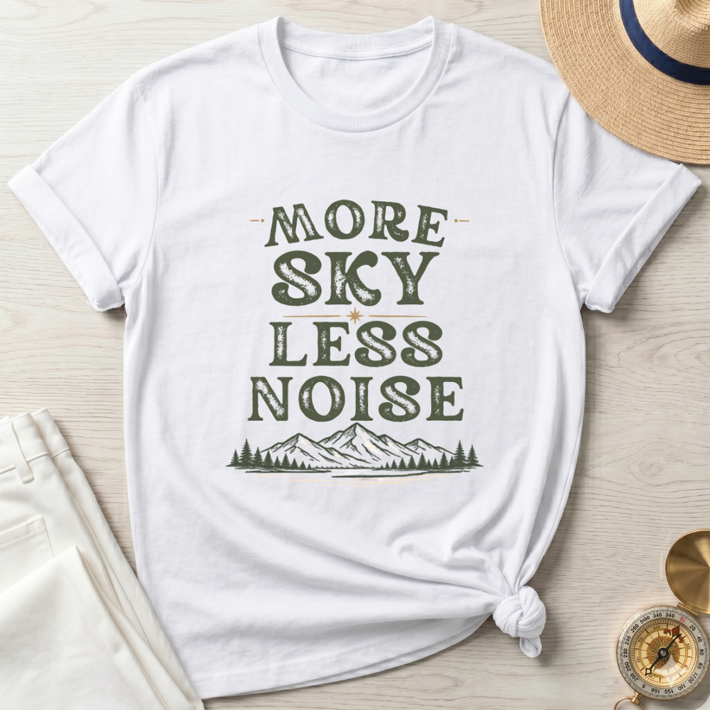 More Sky Less Noise - T-Shirt