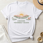 Choose Yourself Again T-Shirt
