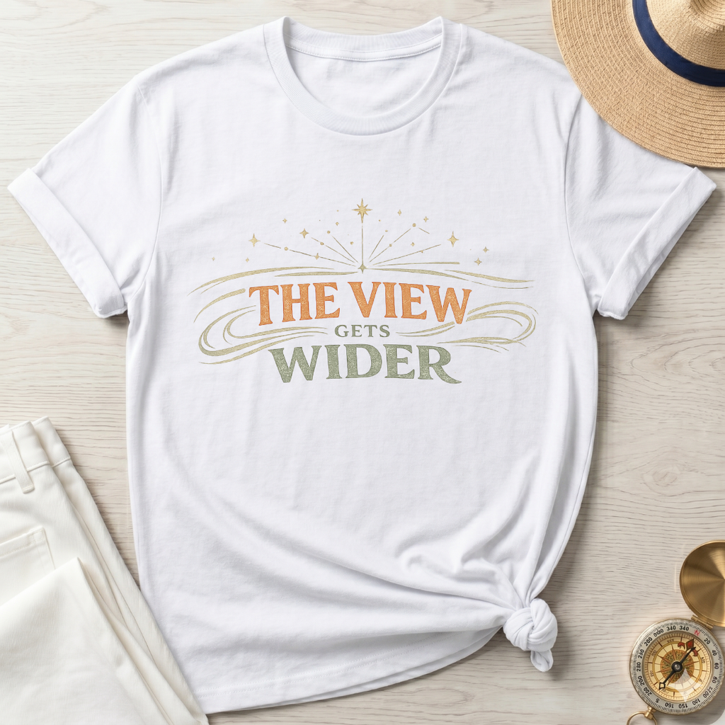 The View Gets Wider T-Shirt