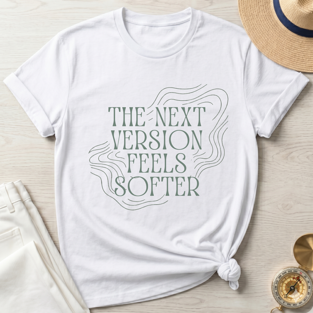 The Next Versions Feels Softer T-Shirt